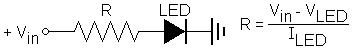 +V---R---LED---GND; R = (Vin - Vled)/Iled